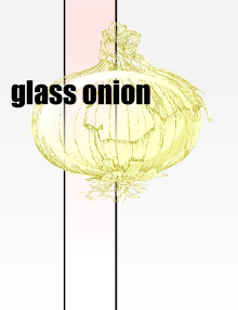 (Glass Onion Logo)